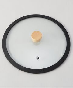 212 KITCHEN STORE / トゥーワントゥーキッチン ストア キッチンツール | チタン＆ダイヤモンド28cm用ガラス蓋 ＜TI：DA ティーダ＞