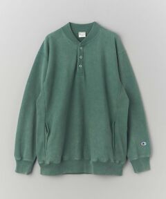 【別注】 ＜Champion＞ ヘンリーネック スウェット