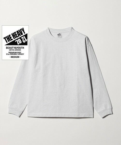 BEAUTY&YOUTH UNITED ARROWS / ビューティー&ユース ユナイテッドアローズ カットソー | 12oz ヘビーウェイト クルーネック カットソー（LT.GRAY）