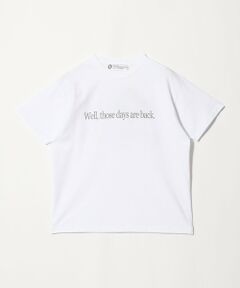 BEAUTY&YOUTH UNITED ARROWS / ビューティー&ユース ユナイテッドアローズ カットソー | ＜Ophrys＞Those days are back Tシャツ