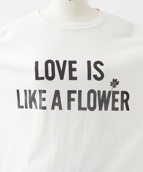 DESIGNWORKS / デザインワークス Tシャツ | REMI RELIEF ロゴTシャツ LOVE IS LIKE A FLOWER | 詳細10