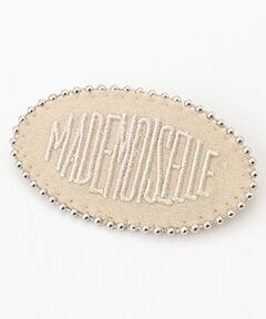 Mademoiselle NON NON / マドモアゼルノンノン ブローチ・コサージュ | 「MADEMOISELLE」モチーフワッペンブローチ