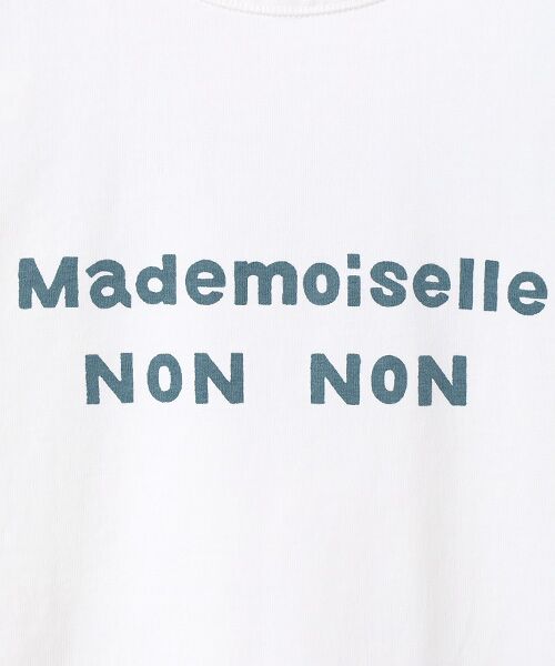 Mademoiselle NON NON / マドモアゼルノンノン Tシャツ | タリイ天竺 1色ロゴプリント半袖Tシャツ | 詳細3
