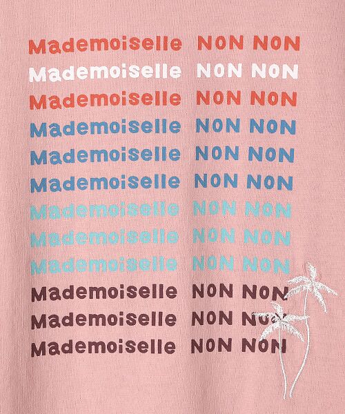 Mademoiselle NON NON / マドモアゼルノンノン Tシャツ | エアーコットン天竺 5色ロゴプリントTシャツ | 詳細3