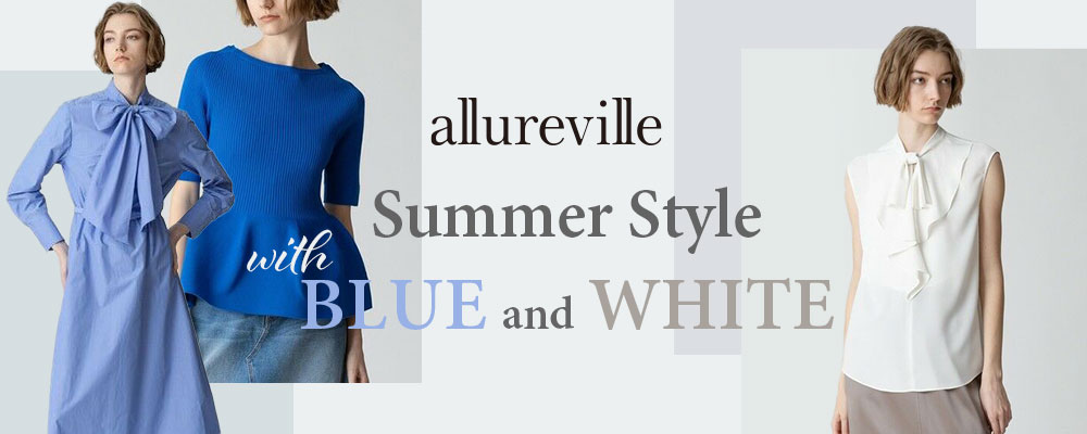 Summer Style With BLUE and WHITE