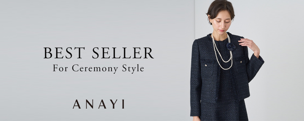 【ANAYI】BEST SELLER  |  For Ceremony Style