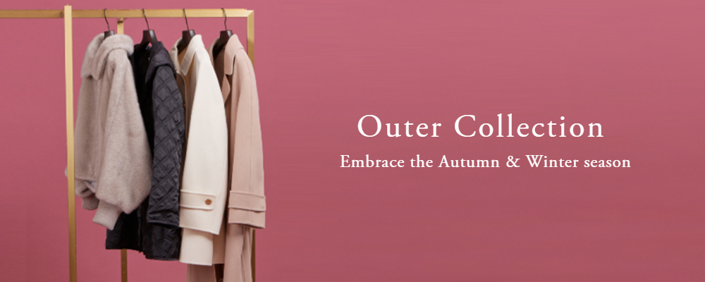 【Outer Collection】 上質な暖かさを纏って、特別な日常を。