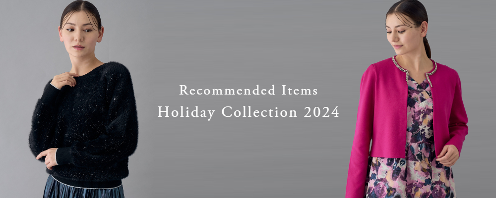 ANAYI【Holiday Collection 2024】 煌びやかに華やぐホリデースタイル。