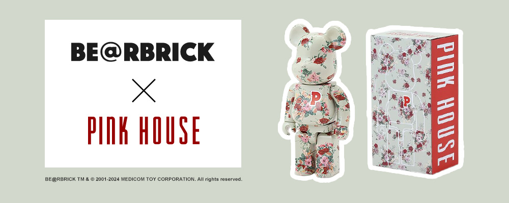 ☆BE@RBRICK×PINK HOUSE NEW RELEASE☆～アーカイブプリントをチョイスしたメディコム・トイのBE＠RBRICKとコラボレーションが数量限定で登場！