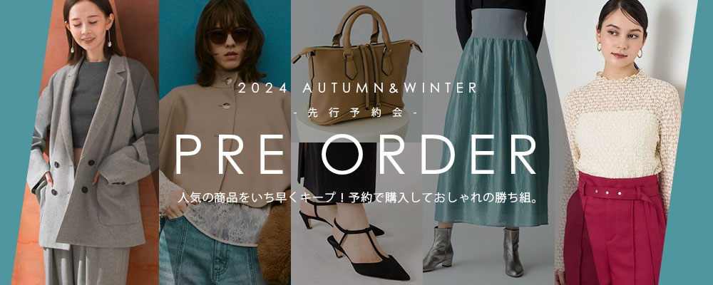 2024 AUTUMN&WINTER 先行予約会