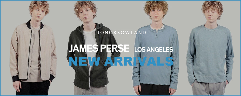 新作からSALEアイテム等お得な商品満載 TOMORROWLAND MEN＜JAMES PERSE＞新作アイテムにフォーカス カットソー(長袖+七分)