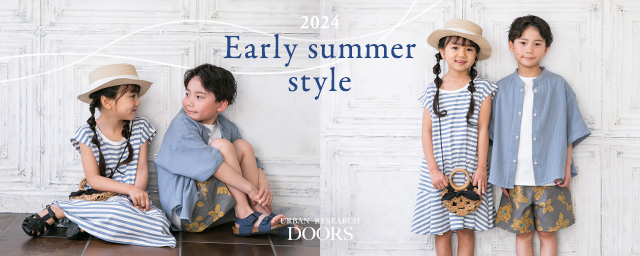 EARLY SUMMER STYLE 2024