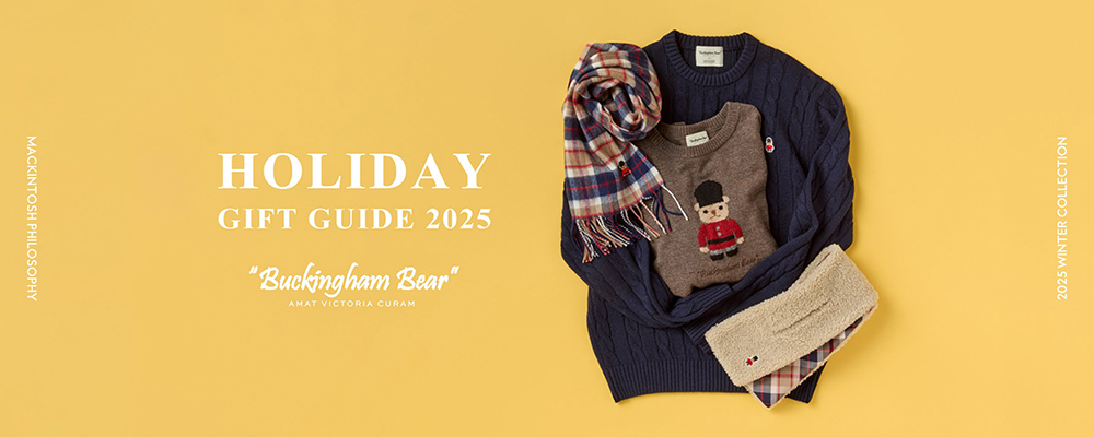 【Buckingham Bear】HOLIDAY GIFT GUIDE for MEN & WOMEN