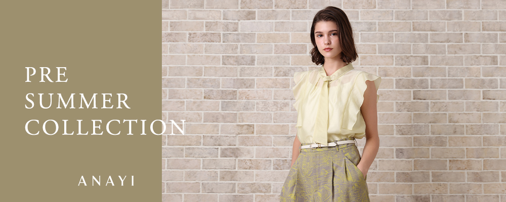 【PRE SUMMER COLLECTION】 "Metropolitan Glow"