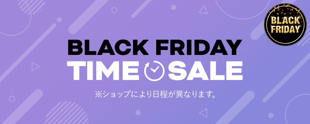 BLACK FRIDAY TIME SALE