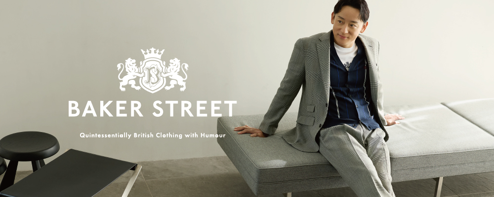 『BAKER STREET』New Store Open！