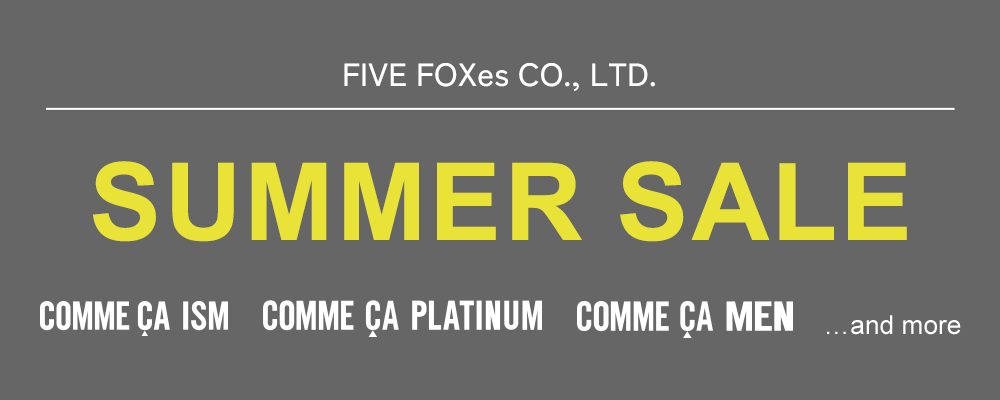 【6/27(金)0時 SUMMER SALE START】ファイブフォックスグループの人気ブランドが勢揃い！
