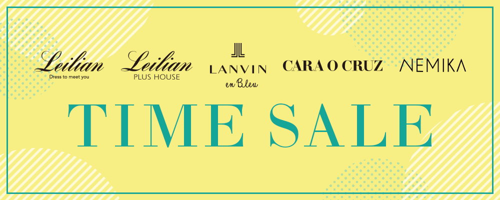 Leilian、Leilian PLUS HOUSE・・・ TIME SALE開催中♪