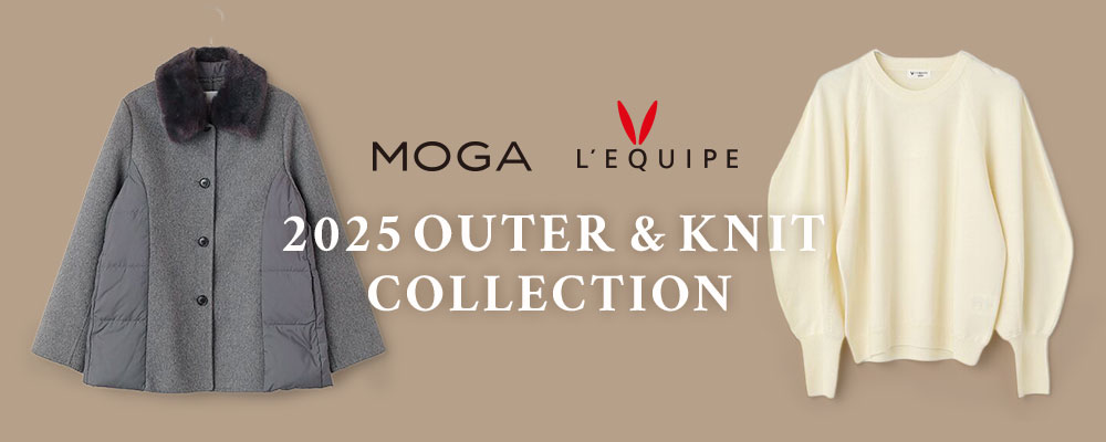 【MOGA,L'EQUIPE】2025 OUTER & KNIT COLLECTION