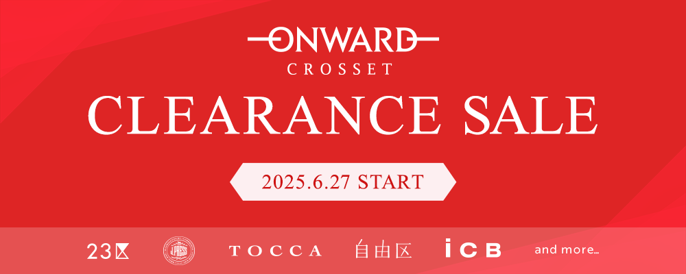 【ONWARD CLOSET】2025 SUMMER CLEARANCE SALE