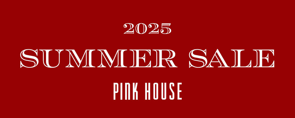 <b>【PINK HOUSE】《2025》SUMMER SALE 7月4日(金)10時よりスタート！対象商品が最大40%OFFに！</b>