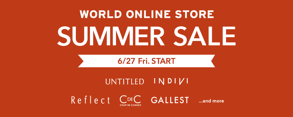 【2025 SUMMER SALE開催中】UNTITLED、INDIVI･･･その他、WORLD ONLINE STOREの人気ブランドサマーセールもお見逃しなく！