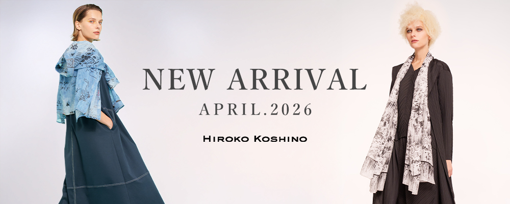 HIROKO KOSHINO 2026 HIROKO　NEW ARRIVAL APRIL.2026