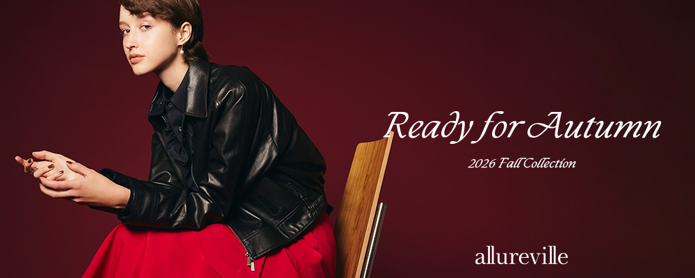 【allureville】Ready for Autumn -2026 Fall Collection-