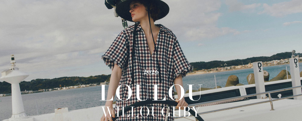 LOULOU WILLOUGHBY｜ 2026 spring/summer 『Letter from the cinema.』