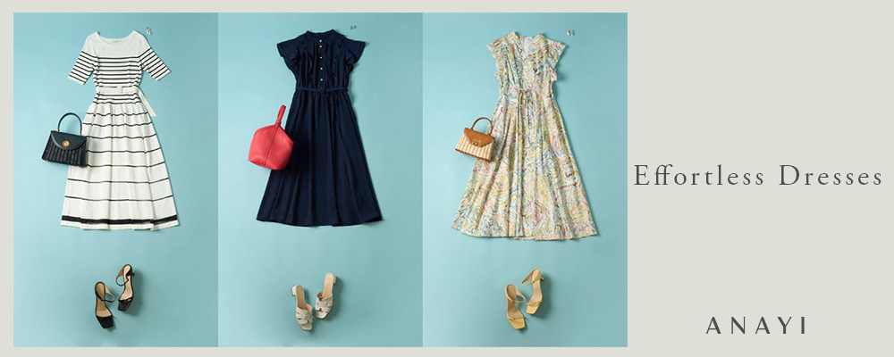  【Effortless Dresses】最旬ワンピース。