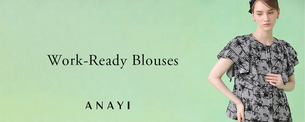 【Work-Ready Blouses】オフィスにも映える洗練ブラウス