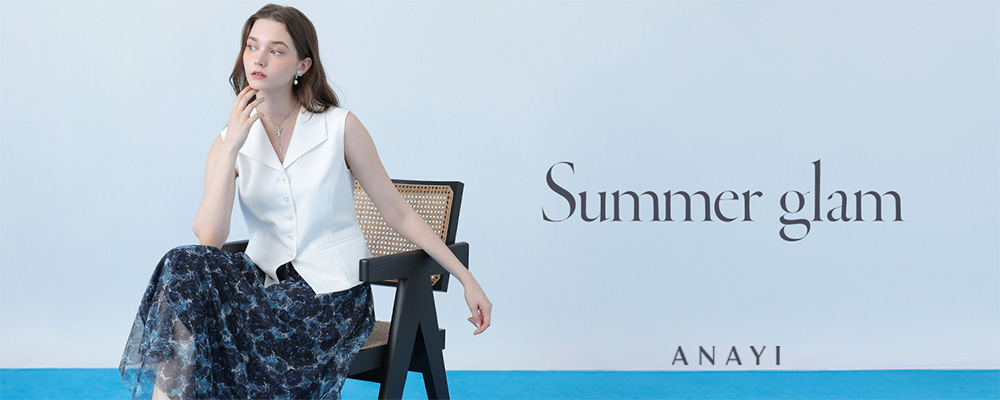 【New Collection】 Summer glam