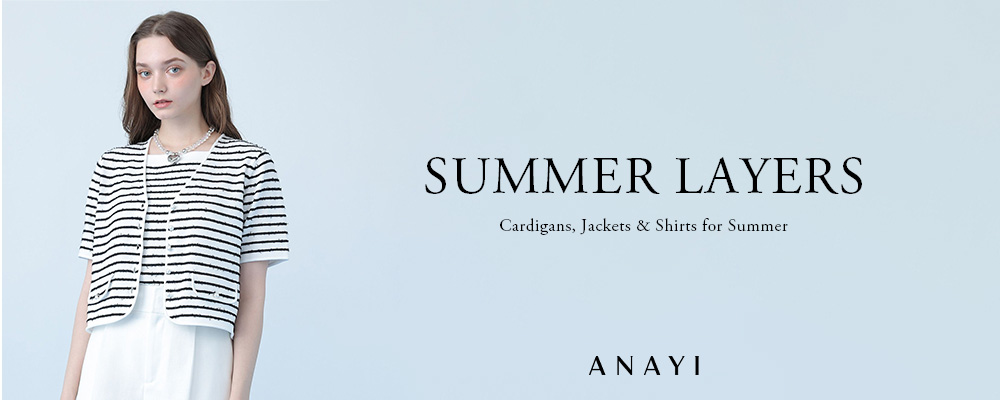 【Summer Layers】夏の羽織りアイテム。