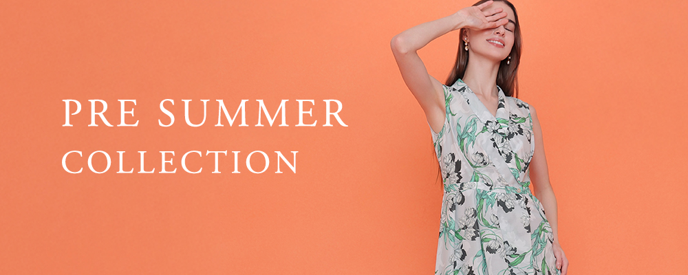 【PRE SUMMER COLLECTION】夏を先取る、新作予約がスタート。