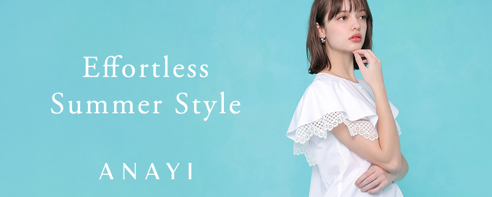 【Effortless Summer Style】大人のサマールック