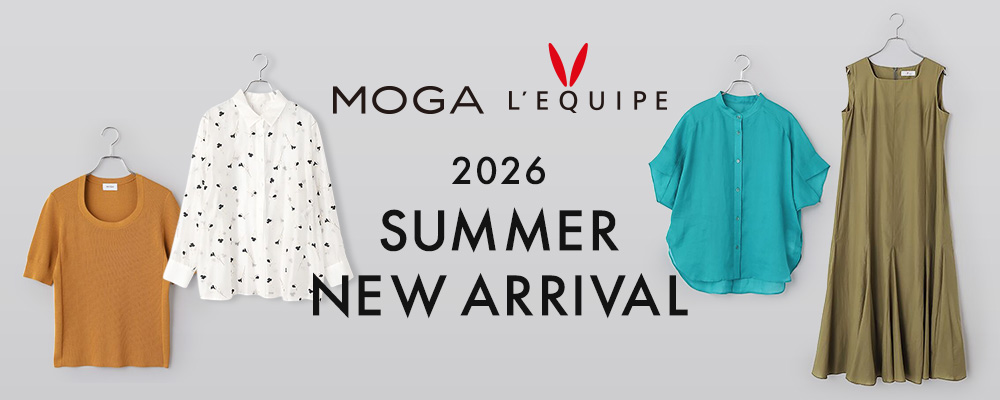 【MOGA・L'EQUIPE】2026 SUMMER NEW ARRIVAL