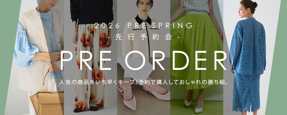 2026 PRE SPRING 先行予約