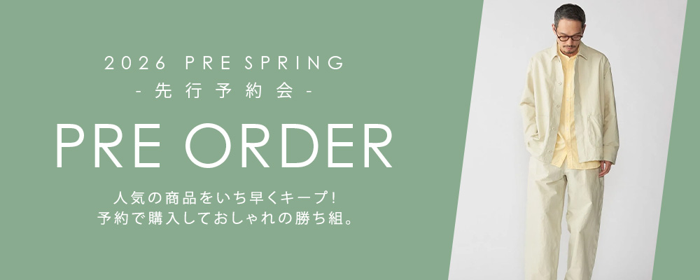 2026 PRE SPRING 先行予約