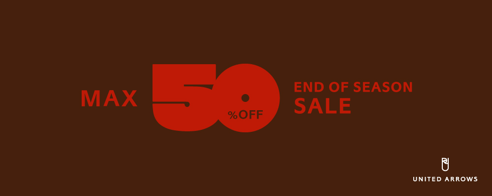 【2025 AUTUMN & WINTER】END OF SEASON SALE開催中！