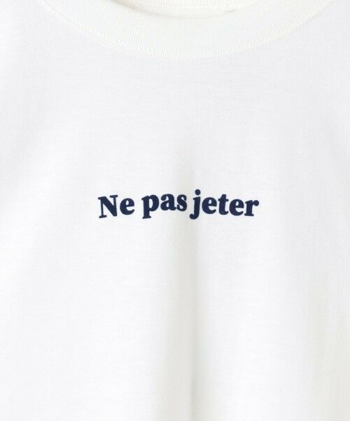 MAYSON GREY / メイソングレイ カットソー | 【WEB限定】Ne pas jeter Tシャツ≪洗濯機で洗える≫ | 詳細5