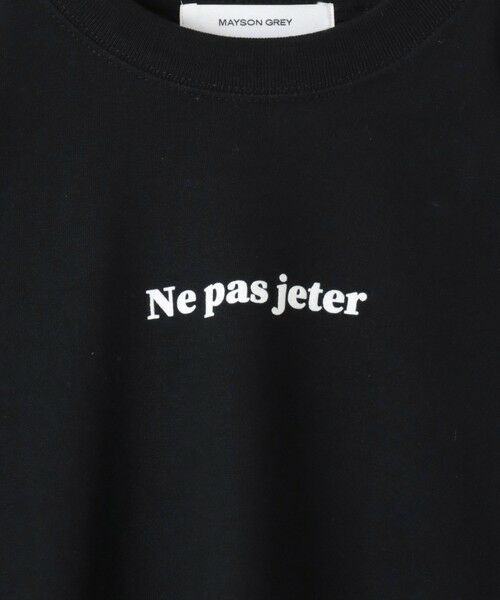 MAYSON GREY / メイソングレイ カットソー | 【WEB限定】Ne pas jeter Tシャツ≪洗濯機で洗える≫ | 詳細11