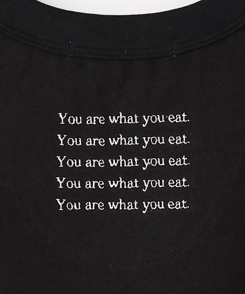 PLAIN PEOPLE / プレインピープル Tシャツ | YOU ARE WHAT YOU EAT. T-shirt | 詳細1