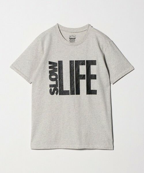 UNITED ARROWS / ユナイテッドアローズ Tシャツ | 【別注】＜MIXTA＞SLOW LIFE Tシャツ LT.GRAY（LT.GRAY）